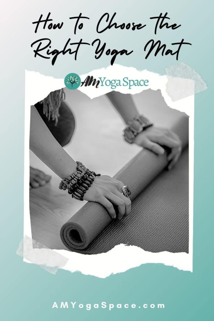 How to Choose the Right Yoga Mat - Type, Thickness, Style