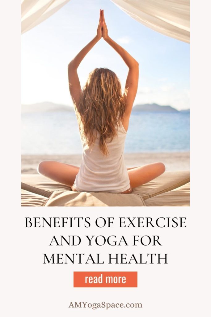 Benefits of Exercise and Yoga for Mental Health