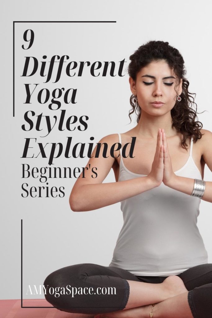 Different Yoga Styles Explained