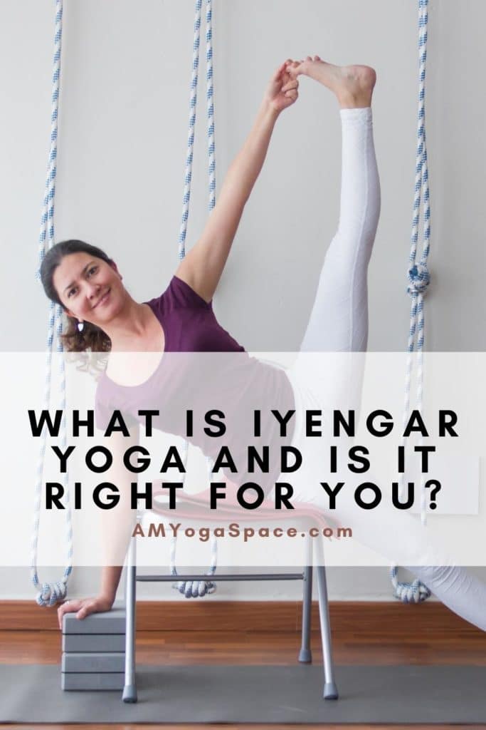 What Is Iyengar Yoga and Is It Right For You
